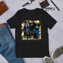 Load image into Gallery viewer, Drop It To Da Floor Fan T-Shirt

